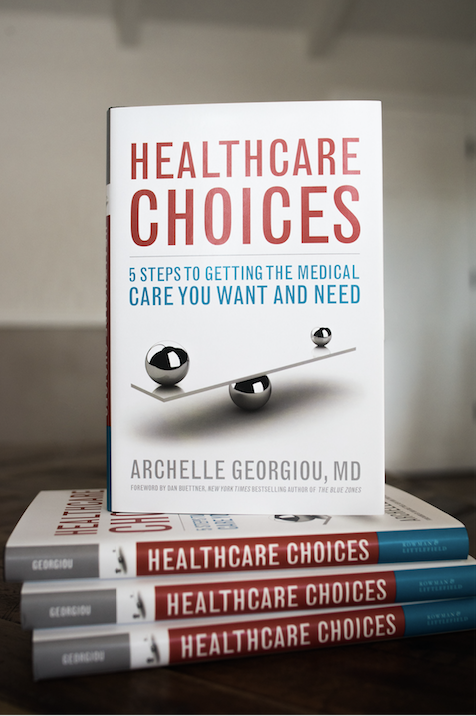 Healthcare Choices by Archelle Georgiou, MD