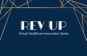 Rev Up Healthcare Innovation Event