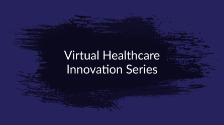 Deep Purple Background with Paint Stroke - Virtual Healthcare Innovation Series