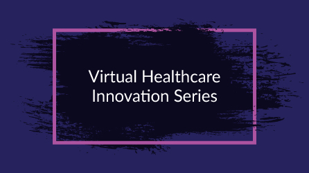 Deep Purple Background with Paint Stroke and Purple Stroke - Virtual Healthcare Innovation Series