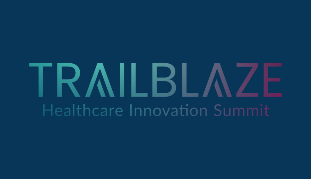 Trailblaze Healthcare Innovation Summit